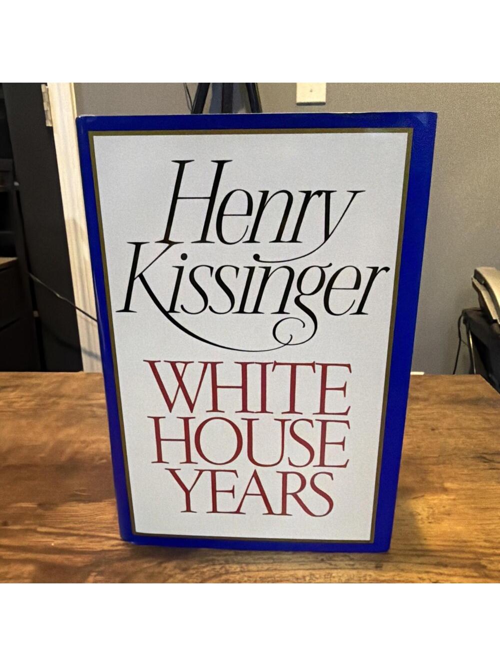 White House Years Henry Kissinger Signed HC 4th Printing Signed